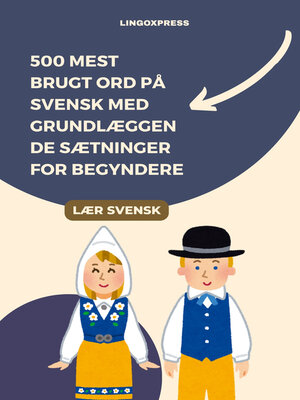 cover image of 500 Mest Brugt Ord på Svensk Med Grundlæggende Sætninger for Begyndere